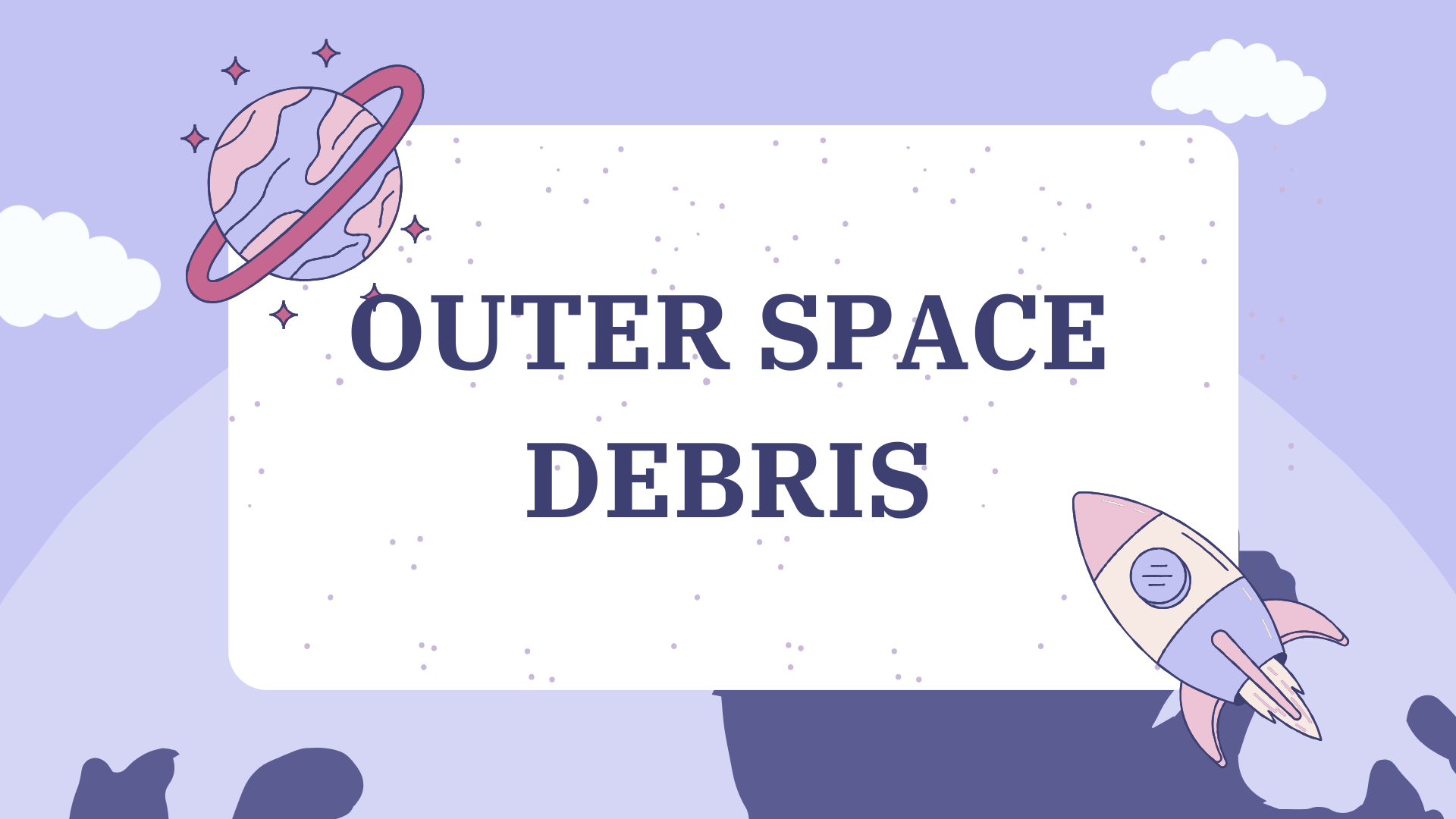 7 ways to combat Outer Space Debris